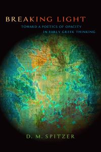 Book Cover for Breaking Light by D M Spitzer