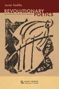 Book Cover for Revolutionary Poetics by Javier Padilla