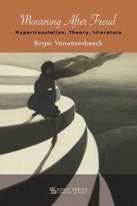 Book Cover for Mourning After Freud by Birger Vanwesenbeeck