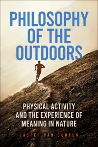 Book Cover for Philosophy of the Outdoors by Jasper van Buuren