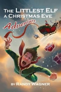 Book Cover for The Littlest Elf by Randy Wagner