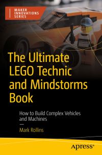 Book Cover for The Ultimate LEGO Technic Book by Mark Rollins
