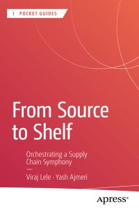 Book Cover for From Source to Shelf by Viraj Lele, Yash Ajmeri