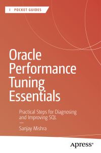 Book Cover for Oracle Performance Tuning Essentials by Sanjay Mishra