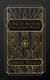 Book Cover for A Tale of Two Cities by Charles Dickens