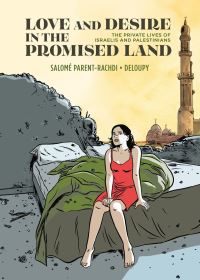 Book Cover for Love and Desire in the Promised Land by Salome ParentRachdi