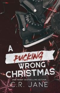 Book Cover for A Pucking Wrong Christmas by C R Jane