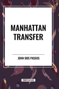 Book Cover for Manhattan Transfer by John Dos Passos