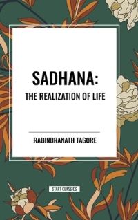 Book Cover for Sadhana by Rabindranath Tagore