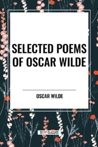 Book Cover for Selected Poems of Oscar Wilde by Oscar Wilde