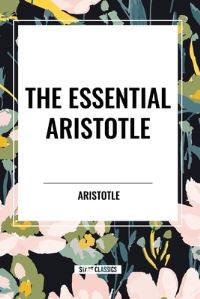 Book Cover for The Essential Aristotle by Aristotle