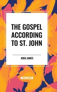 Book Cover for The Gospel According to St. John by King James