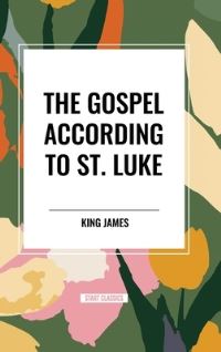 Book Cover for The Gospel According to St. Luke by King James