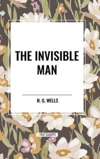 Book Cover for The Invisible Man by H G Wells