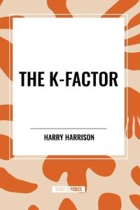 Book Cover for The K-Factor by Harry Harrison