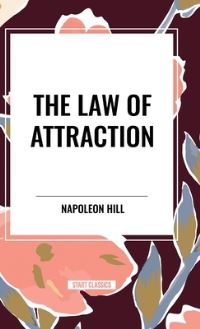Book Cover for The Law of Attraction by Napoleon Hill