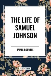 Book Cover for The Life of Samuel Johnson by James Boswell