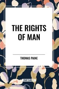 Book Cover for The Rights of Man by Thomas Paine