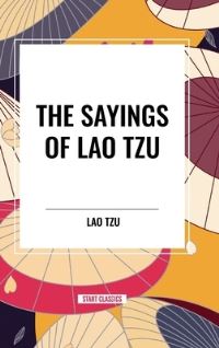 Book Cover for The Sayings of Lao Tzu by Lao Tzu