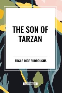 Book Cover for The Son of Tarzan by Edgar Rice Burroughs