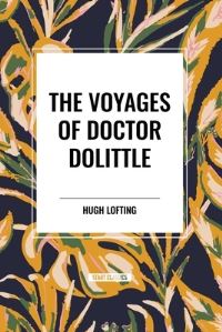 Book Cover for The Voyages of Doctor Dolittle by Hugh Lofting