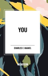 Book Cover for You by Charles F Haanel