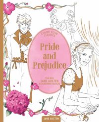 Book Cover for Color Your Classics Pride and Prejudice by Jane Austen