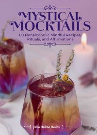 Book Cover for Mystical Mocktails by Julia Halina Hadas