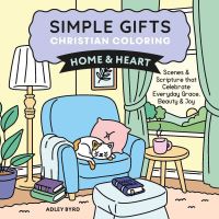 Book Cover for Simple Gifts Christian Coloring: Home & Heart by Amen Editions