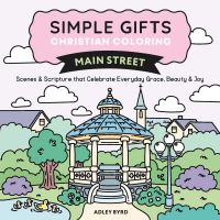 Book Cover for Simple Gifts Christian Coloring: Main Street by Amen Editions