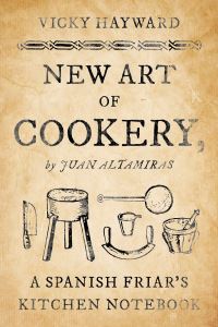 Book Cover for New Art of Cookery by Juan Altamiras