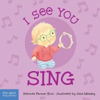 Book Cover for I See You Sing by Deborah Farmer Kris