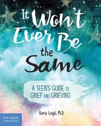 Book Cover for It Won't Ever Be the Same by Korie Leigh