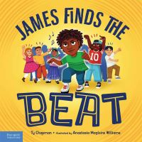 Book Cover for James Finds the Beat by Ty Chapman