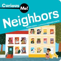 Book Cover for Curious Me! Neighbors by Deidra Purvis
