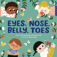 Book Cover for Eyes, Nose, Belly, Toes by Krupa Bhojani Playforth