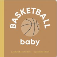 Book Cover for Basketball Baby by Danielle Wilson