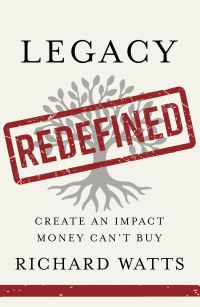 Book Cover for Legacy Redefined by Richard Watts