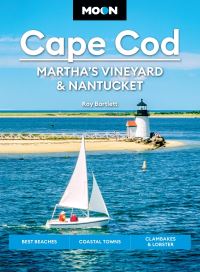 Book Cover for Cape Cod, Martha's Vineyard & Nantucket by Ray Bartlett