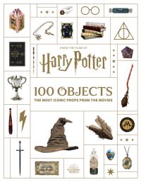 Book Cover for From the Films of Harry Potter: 100 Objects by Jody Revenson