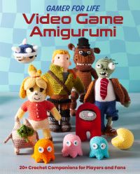 Book Cover for Video Game Amigurumi by Lee Sartori, Klarissa Austin