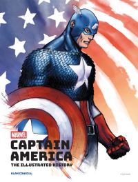 Book Cover for Marvel's Captain America: The Illustrated History by Alan Cowsill