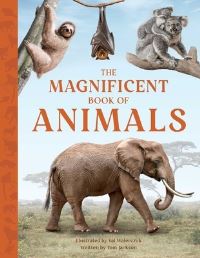 Book Cover for The Magnificent Book of Animals by Tom Jackson