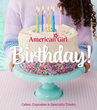 Book Cover for American Girl Birthday! by Weldon Owen