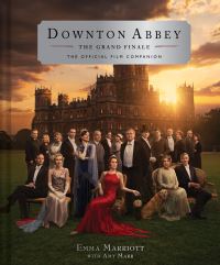 Book Cover for Downton Abbey: The Grand Finale by Emma Marriott