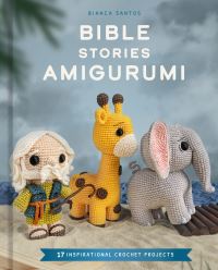 Book Cover for Bible Stories Amigurumi by Bianca Costa dos Santos Esmanhoto