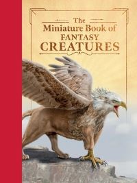Book Cover for Miniature Book of Fantasy Creatures by Tom Jackson
