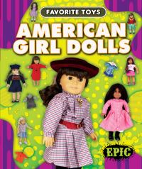 Book Cover for American Girl Dolls by Elizabeth Neuenfeldt