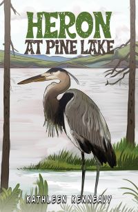 Book Cover for Heron at Pine Lake by Kathleen Kenneavy