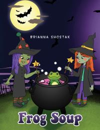 Book Cover for Frog Soup by Brianna Shostak